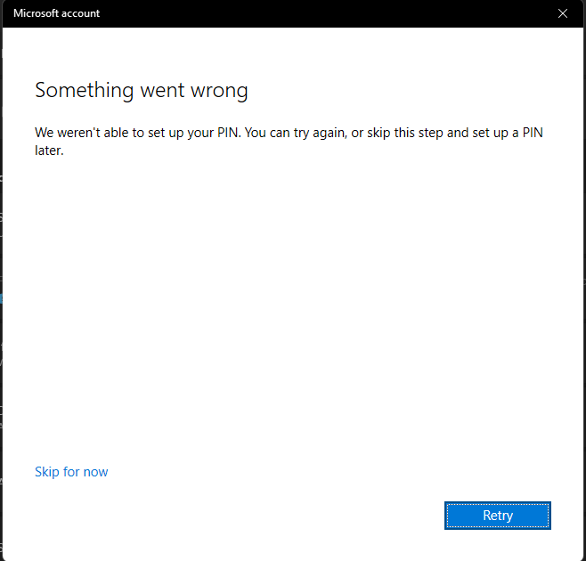 Windows Hello PIN setup reporting that something went wrong and offering Retry
